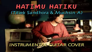Download Hatimu Hatiku-Titiek Sandhora \u0026 Muchsin A (Guitar Cover) MP3