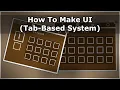 How To Make UI Tab Based System - Unity