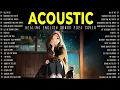 Download Lagu Healing with Acoustic Songs 2025 ✨ English Songs with Lyrics 2025 to Unwind ✨ New Music Playlist