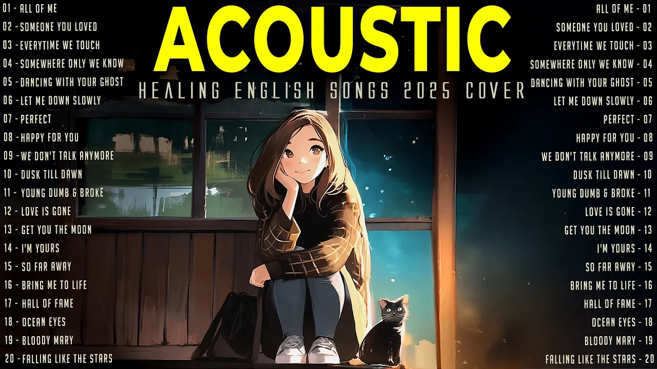 Healing with Acoustic Songs 2025 ✨ English Songs with Lyrics 2025 to Unwind ✨ New Music Playlist Healing with Acoustic Songs 2025 ✨ English Songs with Lyrics 2025 to Unwind ✨ New Music Playlist