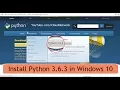 How to Install Python 3 6 3 in Windows 10 Install Python 3 6 3 Download Python 3 6 3