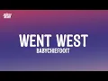 Lagu BabyChiefDoit - WENT WEST (Lyrics)