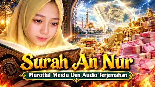 AL QURAN DAN AUDIO TERJEMAHAN, Rezeki Melimpah & Obati Sulit Tidur Malam Hari , Surah An Nur