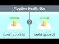 Floating health bar Screen-space or world-space in 1 min