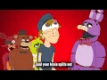 ♪ FIVE NIGHTS AT FREDDY'S THE MUSICAL - Animated Music Video