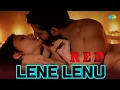 Download Lagu Lene Lenu Video Song | Red | Rahul. S, Rajaaryan, Kamini | Rajesh Murthy