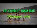 Download Lagu VIKY SIANIPAR FT TONGAM SIRAIT - Taringot Au (Lirik)