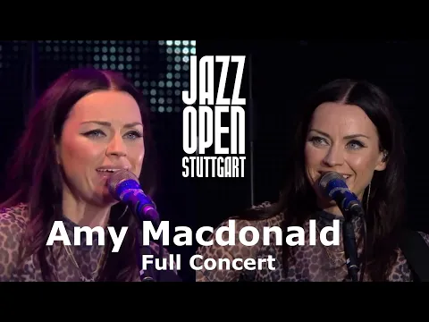 Download MP3 Amy Macdonald - Full Concert - Jazz Open Stuttgart 2021