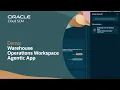 Warehouse Operations Workspace Agentic App in Oracle SCM Demo