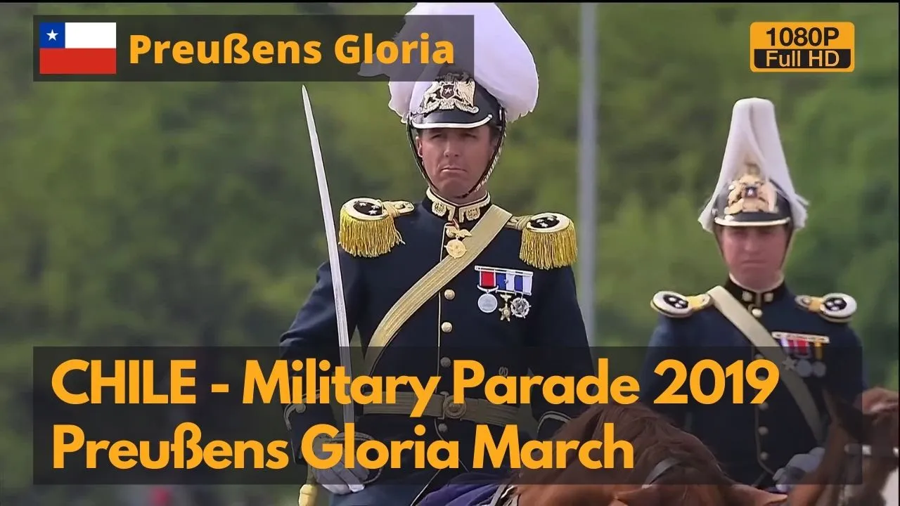 Chile Military Parade 2019 - More Prussian than Germany - with Prussia Gloria March as BGM (Full HD) Chile Military Parade 2019 - More Prussian than Germany - with Prussia Gloria March as BGM (Full HD)