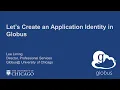 Create an Application Identity in Globus