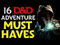 16 things every good D D adventure MUST have