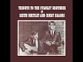 It's Never Too Late (To Start Over New) - Keith Whitley & Ricky Skaggs