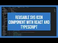 Reusable SVG Icon Component with React and Typescript