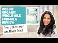 Bobbie Organic Whole Milk Formula Review Honest Take from a Nutritionist Mom