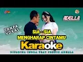 Download Lagu SIA - SIA MENGHARAP CINTAMU - KARAOKE - TANPA VOKAL || Dirarina indra feat Fendik Adella 2033