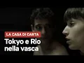 Video di La scena della vasca di Tokyo e Rio ne La Casa di Carta | Netflix