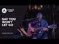 Download Lagu Say You Won't Let Go - James Arthur (Ahmad Abdul Acoustic Live Cover)