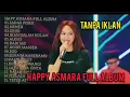 Download Lagu HAPPY ASMARA FULL ALBUM‼️SADAR POSISI‼️MUSIC VIRAL TIKTOK 2023