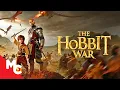 Enslaved Hobbits Fight For Freedom The Hobbit War Full Fantasy Movie