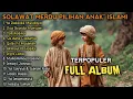 Lagu SOLAWAT MERDU PILIHAN ANAK-ANAK ISLAMI