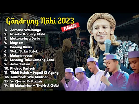 Download MP3 GANDRUNG NABI TERBARU 2023 || FULL ALBUM HADROH GANDRUNG NABI