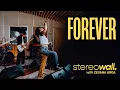 Download Lagu StereoWall with Zevana Arga - Forever (Live Session)