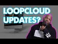 Loopcloud 6 Update What s Inside