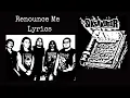 Download Lagu Siksa Kubur : Renounce Me Lyrics