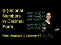 Decimal Representations of Rational and Irrational Numbers Real Analysis 1