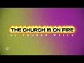 The Church is on Fire - Tauren Wells