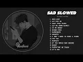 Download Lagu Bad Liar  - Slowed Sad Songs Playlist for Broken Hearts - Sad Love Songs Playlist That Make You Cry