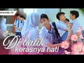 Download Lagu Eps 72 || Dibalik kerasnya Hati #drama