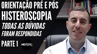 Orientação pré e pós operatória - Todas as dúvidas sobre histeroscopia respondidas aqui!