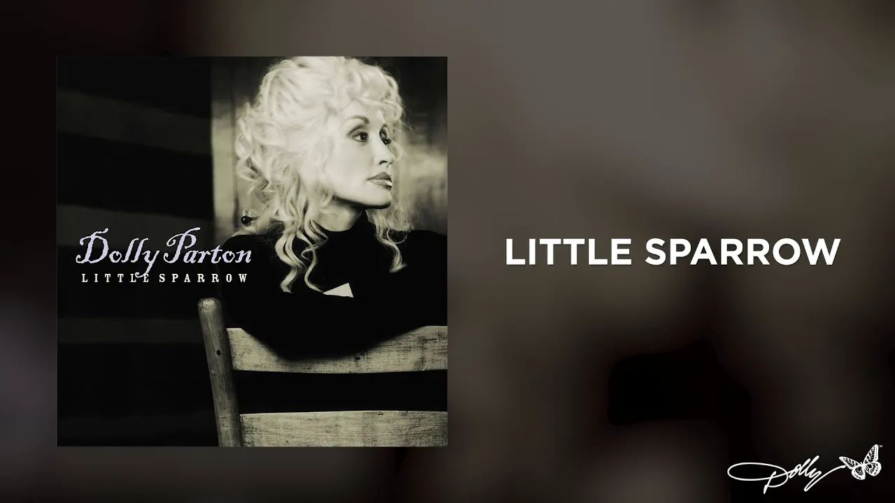 Dolly Parton - Little Sparrow (Audio) Dolly Parton - Little Sparrow (Audio)