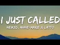 Download Lagu NEIKED, Anne-Marie, Latto - I Just Called (Lyrics)
