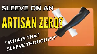 The Artisan Zero Sleeve Situation is Crazy