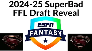Superbad FFL Draft Order 2024-25