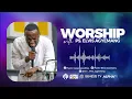 Holy Ghost I'm So Glad You Are || Worship With Pastor Elvis Agyemang