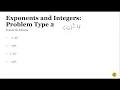 Exponents and Integers Problem Type 2