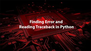 2 Finding Error and Reading Traceback in Python