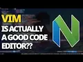 Vim I Was Wrong It s Actually A Good Code Editor