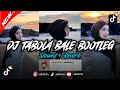 Download Lagu DJ TABOLA BALE BOOTLEG|RadyaSopan(Slowed+Reverb)