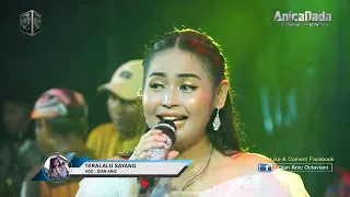dian anic terlalu sayang anica nada malam 05 mei 2023 ds kedung dalem gegesik cirebon