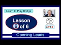 Learn to Play Bridge Lesson 6 Opening Leads