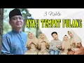 Download Lagu AYAH Tempat Pulang - 3 Nahla