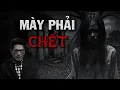 Download Lagu Truyện Ma Nguyễn Ngọc Ngạn | Mày Phải Chết | Truyen co that 2025
