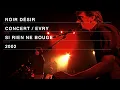 Download Lagu Noir Désir - Si rien ne bouge (Live officiel « Comme elle vient » - Evry 2002)