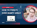 How to Iterate Over NumPy Array Data Science Machine Learning In Hindi