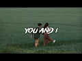 Download Lagu You and I - Diego Gonzalez (Slowed + Reverb) TikTok Version lyrics